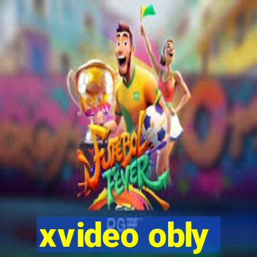 xvideo obly